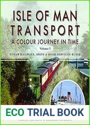 Isle of Man Transport A Colour Journey in Time
