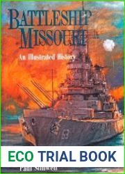 Battleship Missouri An Illustrated History