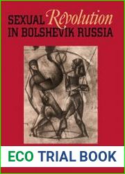 Sexual Revolution in Bolshevik Russia