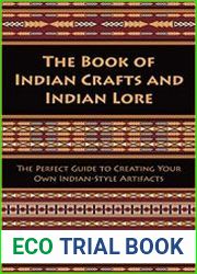 The Book of Indian Crafts and Indian Lore