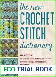 The New Crochet Stitch Dictionary
