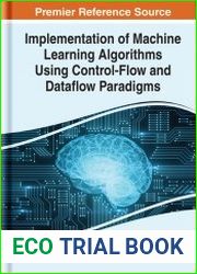 Implementation of Machine Learning Algorithms Using Control-Flow and Dataflow Paradigms