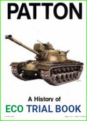 Patton A History of the American Main Battle Tank Volume 1