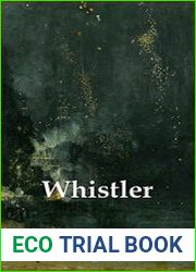 Delphi Complete Paintings of James McNeill Whistler (Illustrated)