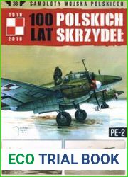 Pe-2 (Samoloty Wojska Polskiego 100 lat Polskich Skrzydel №38)