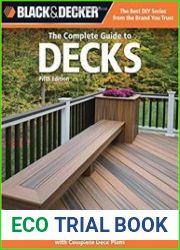Black & Decker The Complete Guide to Decks, Updated 5th Edition