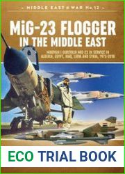 MiG-23 Flogger in the Middle East (Middle East @War Series №12)