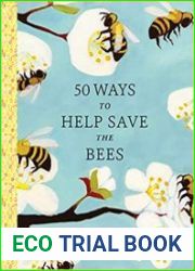 50 Ways to Help Save the Bees
