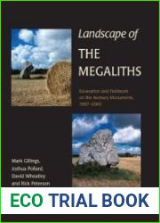 Landscape of the Megaliths Excavation and Fieldwork on the Avebury Monuments, 1997-2003