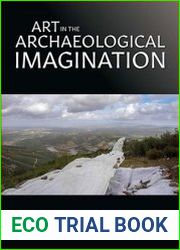 Art in the Archaeological Imagination