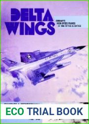 Delta Wings Convair|s High-Speed Planes of the Fifties & Sixties
