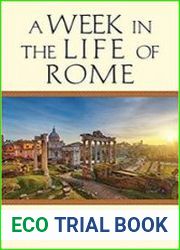 A Week in the Life of Rome
