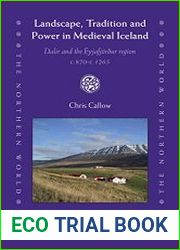 Landscape, Tradition and Power in Medieval Iceland