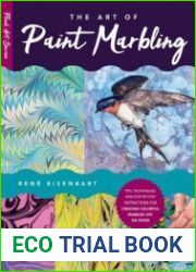 The Art of Paint Marbling Tips, techniques, and step-by-step instructions for creating colorful marbled art on paper (Fluid Art Series, 3)