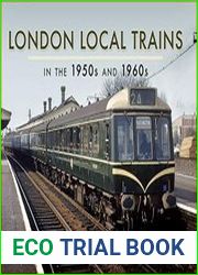 London Local Trains in the 1950s and 1960s