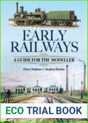 Early Railways A Guide for the Modeller