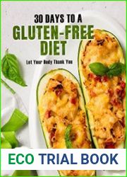 30 Days to a Gluten-Free Diet Let Your Body Thank You