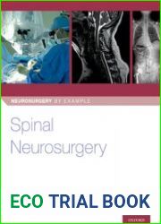 Spinal Neurosurgery (Neurosurgery by Example)