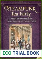 Steampunk Tea Party Cakes & Toffees to Jams & Teas