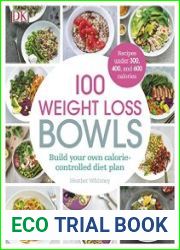 100 Weight Loss Bowls Build your own calorie-controlled diet plan
