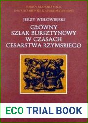 Glowny szlak bursztynowy w czasach cesarstwa rzymskiego