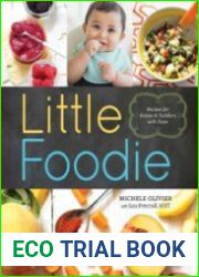 Little Foodie Baby Food Recipes for Babies and Toddlers with Taste