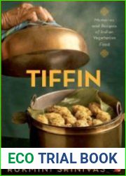 Tiffin memories and recipes of Indian vegetarian food