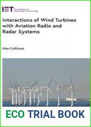 Interactions of Wind Turbines with Aviation Radio and Radar Systems