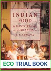 Indian Food A Historical Companion