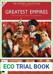 Greatest Empires (The History Collection)