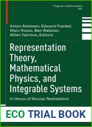 Representation Theory, Mathematical Physics, and Integrable Systems In Honor of Nicolai Reshetikhin