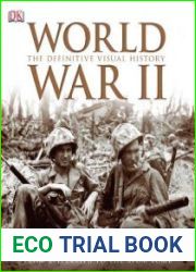 World War II The Definitive Visual History