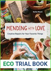 Mending with Love Creative Repairs for Your Favorite Things
