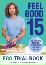 Feel Good in 15 15-Minute Recipes, Workouts + Health Hacks
