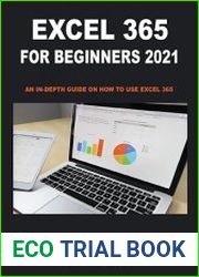 Excel 365 for Beginners 2021 An in-depth Guide on How to Use Excel 365