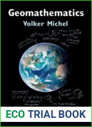 Geomathematics Modelling and Solving Mathematical Problems in Geodesy and Geophysics