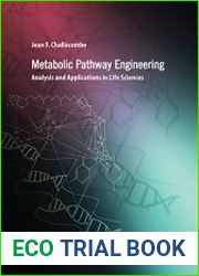 Metabolic Pathway Engineering Analysis and Applications in the Life Sciences