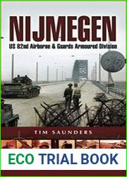 Nijmegen US 82nd Airborne & Guards Armoured Division (Battleground Market Garden)