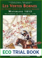 Waterloo 1815, les Carnets de la Campagne 5 - Les Vertes Bornes
