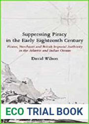 Suppressing Piracy in the Early Eighteenth Century
