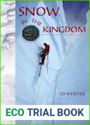 Snow in the Kingdom My Storm Years on Everest