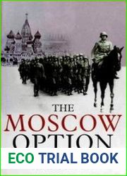 The Moscow Option An Alternative Second World War