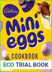 The Cadbury Mini Eggs Cookbook