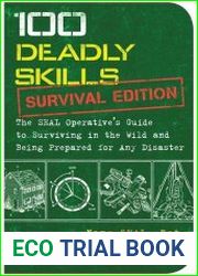 100 Deadly Skills Survival Edition