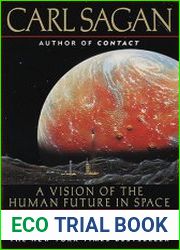 Pale Blue Dot A Vision of the Human Future in Space