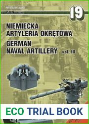 Niemiecka Artyleria Okretowa / German Naval Artillery Vol.III (GunPower №19)