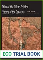 Atlas of the Ethno-Political History of the Caucasus