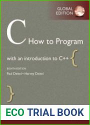 C How to Program. With an Introduction to C++. Global Edition