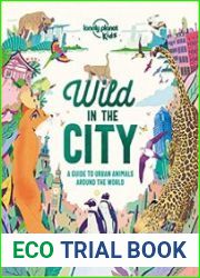 Wild In The City (Lonely Planet Kids)