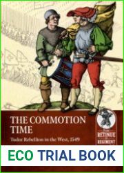 The Commotion Time Tudor Rebellion in the West, 1549